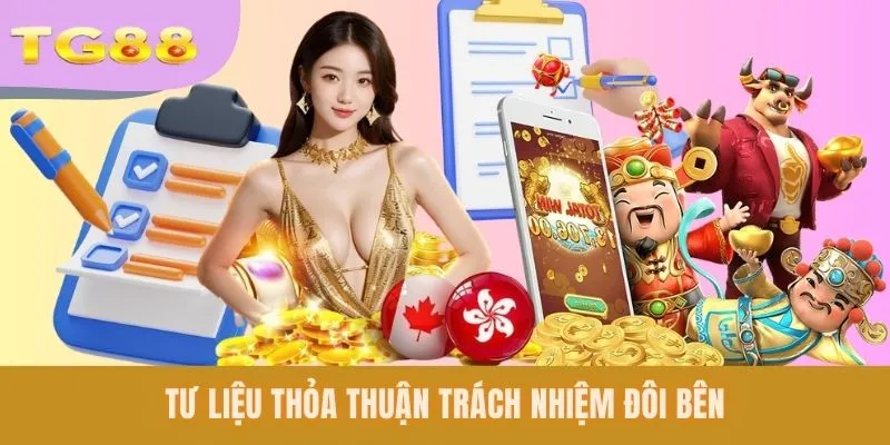 Tư liệu thỏa thuận trách nhiệm đôi bên
